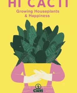 Bookspeed Hi Cacti - Growing Houseplants And Happiness