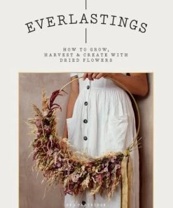 Bookspeed Dried Flowers Everlastings Dried Flower Book By Bex Partridge
