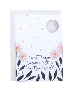 The Hidden Pearl Sweet Baby Welcome To The Beautiful World - Greeting Card