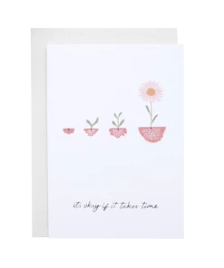 The Hidden Pearl Stationery & Prints It’s Ok If It Takes Time - Greeting Card